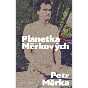 Beletrie pro dospělé Planetka Měrkových - Petr Měrka