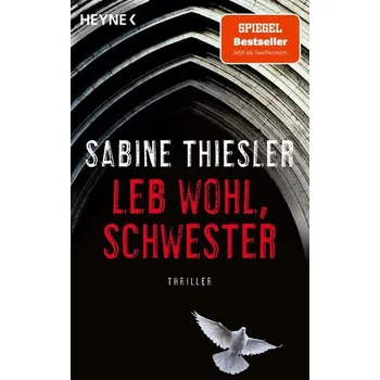 Leb wohl, Schwester - Sabine Thiesler [DE] (2026, Brožovaná, Heyne Taschenbuch)