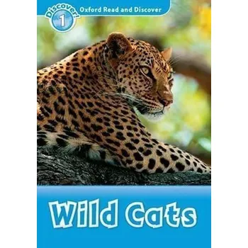 Anglický jazyk Oxford Read and Discover Level 1 Wild Cats