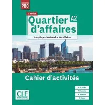Quartier d'affaires 2ed. ćwiczenia A2 - Delphine Jegou, Cedric Vial