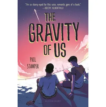 The Gravity of Us (Phil Stamper)(Brožovaná)