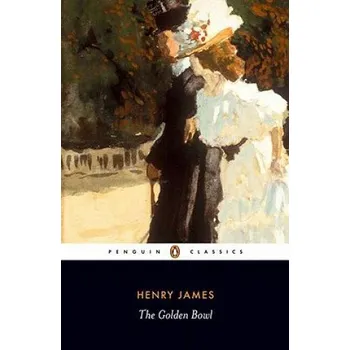 Kniha Golden Bowl (Henry James)(Brožovaná)