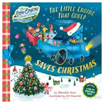 The Little Engine That Could Saves Christmas - Rusu, Meredith
