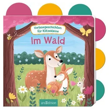 První čtění Vorlesegeschichten für Klitzekleine - Im Wald - Taube, Anna