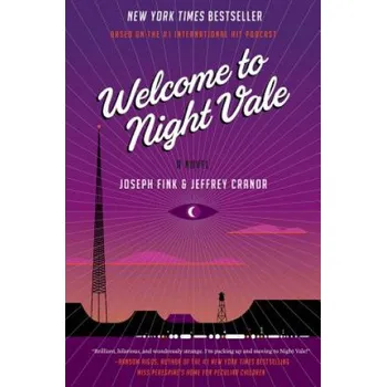 Beletrie pro dospělé Welcome to Night Vale (Joseph Fink,Jeffrey Cranor)(Pevná)