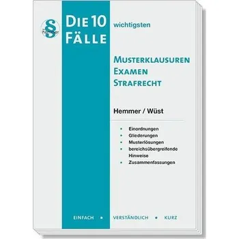 Die 10 wichtigsten Fälle Musterklausuren Examen Strafrecht - Hemmer, Karl-Edmund [DE] (2026, Brožovaná, Hemmer-Wuest)