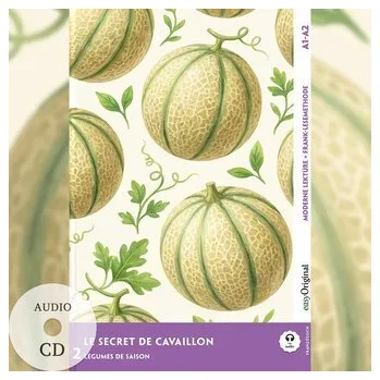 Francouzský jazyk Le Secret de Cavaillon - Französische Krimi-Lektüre A1-A2 (+ Audio-CD), m. 1 Audio, m. 1 Audio, m. 1 Audio-CD - Delaunay, Louise