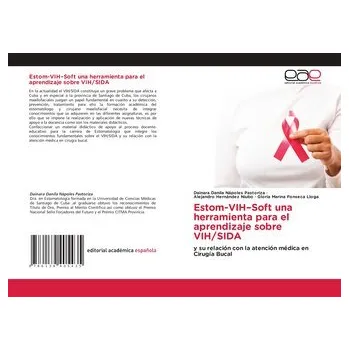 Estom-VIH-Soft una herramienta para el aprendizaje sobre VIH/SIDA - Nápoles Pastoriza, Reinier Javier