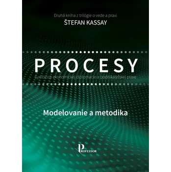 Symbióza ekonomickej diplomacie a podnikateľskej praxe – Modelovanie a metodika - Kassay Stefan