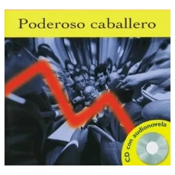 Německý jazyk Poderoso caballero, m. Audio-CD - Miquel, Lourdes