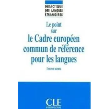 Učebnice Cadre europeen commun de reference pour les... - Evelyne Rosen