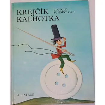 Suhodolčan Leopold - Krejčík Kalhotka