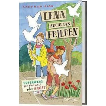 Lena sucht Frieden - Sigg, Stephan
