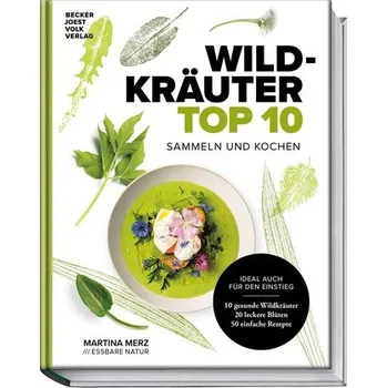 Wildkräuter Top 10 - Merz, Martina
