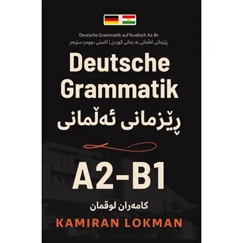 Deutsche Grammatik auf Kurdisch A2-B1 - Lokman, Kamiran [DE] (2025, Brožovaná, via tolino media)