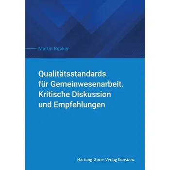 Qualitätsstandards für Gemeinwesenarbeit - Ebertz, Michael N.
