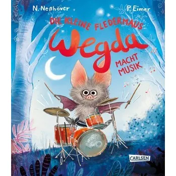 Pohádka Die kleine Fledermaus Wegda: Wegda macht Musik - Neßhöver, Nanna