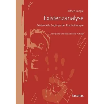 Existenzanalyse - Alfried Längle [DE] (2025, Brožovaná, Facultas)