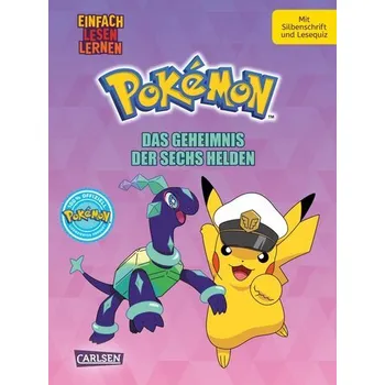První čtění Pokémon Erstlesebuch: Das Geheimnis der Sechs Helden - Bieber, Oliver