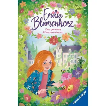 Emilia Blumenherz, Band 1 - Das geheime Pflanzeninternat - Luhn, Usch
