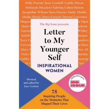 Literární biografie Letter to My Younger Self: Inspirational Women - Milling, Jane; Ley, Graham [EN] (2026, Brožovaná, Bonnier Books Ltd)