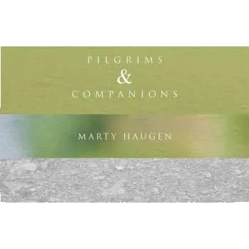 Zahraniční hudba CD Marty Haugen: Pilgrims And Companions 2017