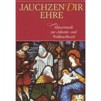 Jauchzen Dir Ehre 01 - Nonnenmann, Hans-Ulrich