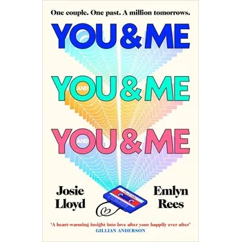 Beletrie pro dospělé You & Me and You & Me and You & Me - Josie Lloyd