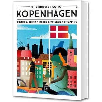 Cestování Why Should I Go To Kopenhagen