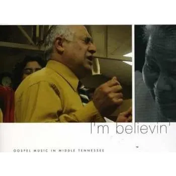 Zahraniční hudba CD Various: I'm Believin': Gospel Music In Middle Tennessee 2022