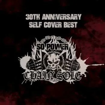 Zahraniční hudba CD Chain'Sole: "So Power 2024" 30th Anniversary Self Cover Best 2024