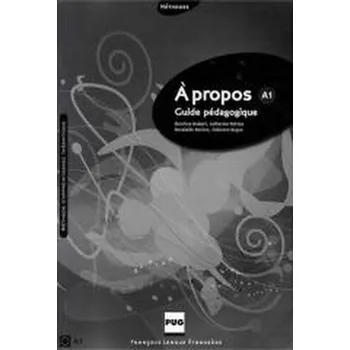 Anglický jazyk A propos A2 przewodnik metodyczny - Andant, Christine