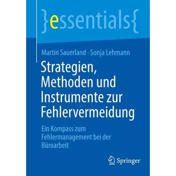 Strategien, Methoden und Instrumente zur Fehlervermeidung - Sauerland, Martin