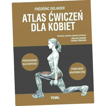 Umění Atlas ćwiczeń dla kobiet Przewodnik kulturystyki Delavier Frédéric