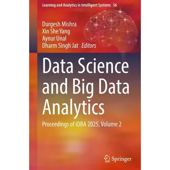 Data Science and Big Data Analytics - Mishra, Durgesh Kumar [EN] (2025, Pevná, Springer)