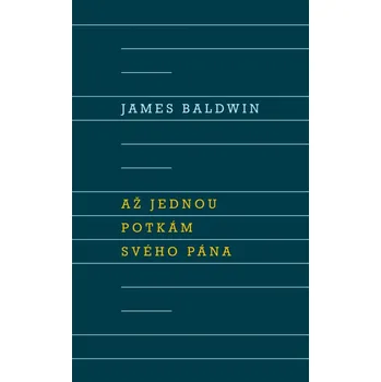 Až jednou potkám svého Pána - James Balwin (2025, pevná)