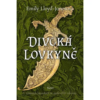 Divoká lovkyně - Emily Lloyd-Jonesová