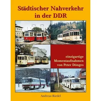 Städtischer Nahverkehr in der DDR - Riedel, Andreas [DE] (2026, Pevná, Bildverlag Böttger GbR)