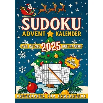 SUDOKU Adventkalender - 480 Rätsel - Leicht bis Schwer - Grossdruck für alle Altersklassen - inkl. Lösungen - by Kattos, Puzzle Wizard