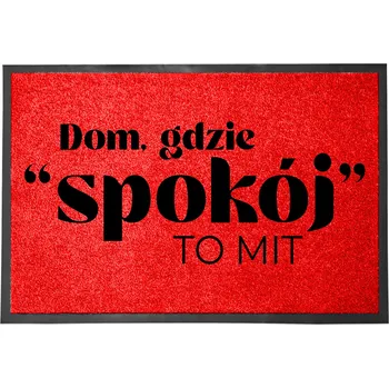 Rohožka VCHODOVÁ ROHOŽKA ČERVENÁ 40X60 KE DVEŘÍM VTIPNÁ HUMORNÁ KLID JE MÝTUS