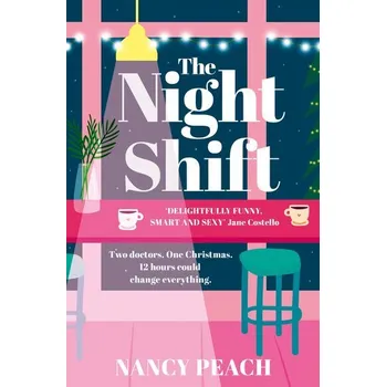 Beletrie pro dospělé The Night Shift - Peach, Nancy