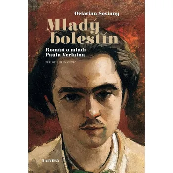 Literární biografie Mladý bolestín - Octavian Soviany (2025, brožovaná)