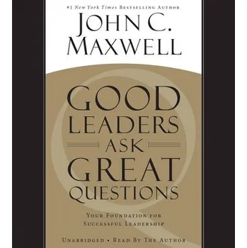 Good Leaders Ask Great Questions - John C. Maxwell [EN] (2016, CD, Trilogy Christian Publishing)