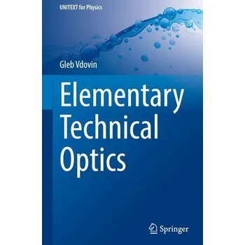 Elementary Technical Optics - Vdovin, Gleb