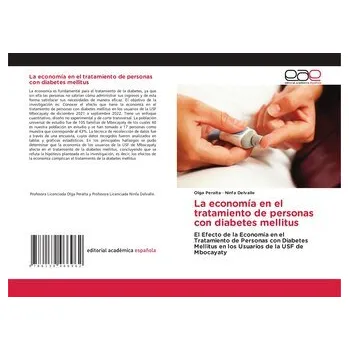 La economía en el tratamiento de personas con diabetes mellitus - Peralta, Olga
