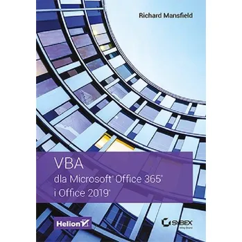 Umění VBA dla Microsoft Office 365 i Office 2019 Richard Mansfield