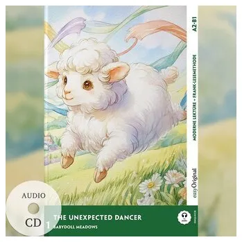 Anglický jazyk The Unexpected Dancer - Englische Feel-Good-Lektüre A2-B1 (+ Audio-CD), m. 1 Audio, m. 1 Audio, m. 1 Audio-CD - Clark, Amanda; Pecina, Sara