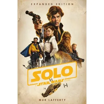 Solo: A Star Wars Story: Expanded Edition - Lafferty, Mur [EN] (2026, Brožovaná, Random House LLC US)