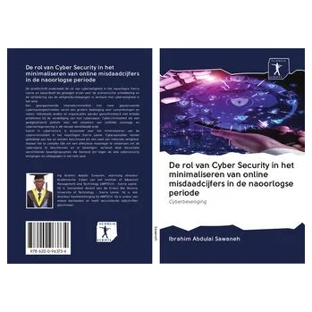 De rol van Cyber Security in het minimaliseren van online misdaadcijfers in de naoorlogse periode - Sawaneh, Ibrahim Abdulai