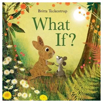 What If? - Teckentrup, Britta